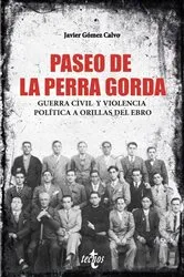 Book cover of Paseo de la Perra Gorda by Javier Gómez Calvo