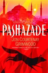 Book cover of Pashazade by Jon Courtenay Grimwood