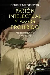 Book cover of Pasión intelectual y amor prohibido by Unknown