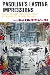 Book cover of Pasolini’s Lasting Impressions by Ryan Calabretta-Sajder