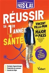 Book cover of PASS-LAS : Réussir ma 1re année de santé by Vincent Villamur