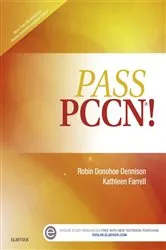 Book cover of Pass PCCN! by Dennison DNP, CNE, NEA-BC, NPD-BC, Robin Donohoe