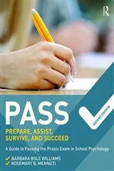 Book cover of PASS: Prepare, Assist, Survive, and Succeed (2nd ed.) by Barbara Bole Williams