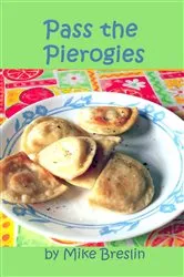 Book cover of Pass the Pierogies by Unknown
