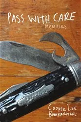 Book cover of Pass with Care by Cooper Lee Bombardier