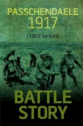 Book cover of Passchendaele 1917 by Chris McNab