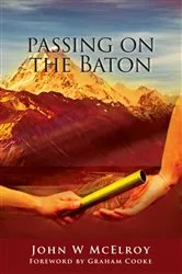 Book cover of Passing on the Baton by John McElroy