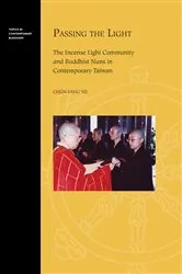 Book cover of Passing the Light by Chün-fang Yü