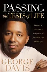 Book cover of Passing the Tests of Life by George Davis