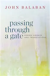 Book cover of Passing through a Gate by John Balaban