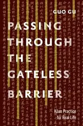Book cover of Passing Through the Gateless Barrier by Guo Gu