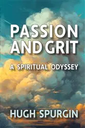 Book cover of Passion and Grit by Hugh Spurgin