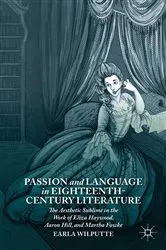 Book cover of Passion and Language in Eighteenth-Century Literature by Earla Wilputte