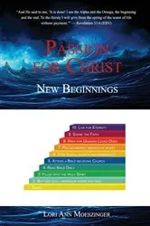 Book cover of Passion for Christ by Lori Ann Moeszinger