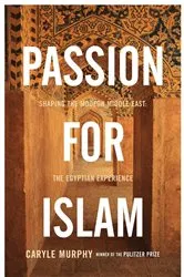 Book cover of Passion for Islam by Caryle Murphy