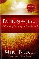 Book cover of Passion for Jesus by Mike Bickle
