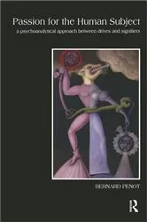 Book cover of Passion for the Human Subject by Bernard Penot