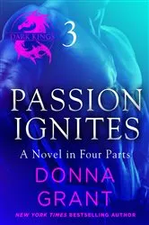Book cover of Passion Ignites: Part 3 by Donna Grant