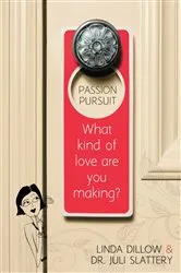 Book cover of Passion Pursuit by Linda Dillow