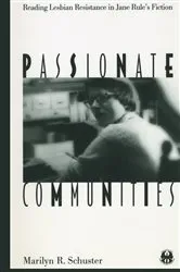 Book cover of Passionate Communities by Marilyn R. Schuster