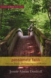 Book cover of Passionate Faith by Jennie Afman Dimkoff