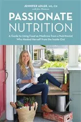 Book cover of Passionate Nutrition by Jennifer Adler