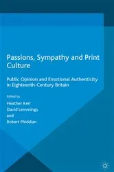 Book cover of Passions, Sympathy and Print Culture by Heather Kerr
