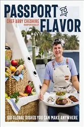 Book cover of Passport to Flavor by Abby Cheshire