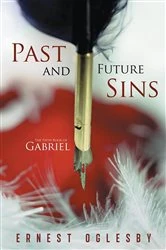 Book cover of Past and Future Sins by Ernest Oglesby