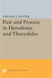 Book cover of Past and Process in Herodotus and Thucydides by Virginia J. Hunter