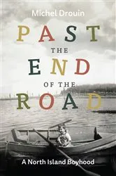 Book cover of Past the End of the Road by Michel Drouin
