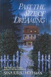 Book cover of Past the Size of Dreaming by Nina Kiriki Hoffman