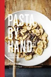 Book cover of Pasta by Hand by Jenn Louis