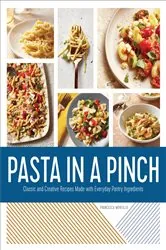 Book cover of Pasta in a Pinch by Francesca Montillo