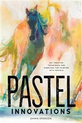 Book cover of Pastel Innovations by Dawn Emerson