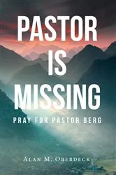 Book cover of Pastor is Missing by Alan M. Oberdeck