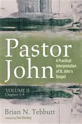 Book cover of Pastor John, Volume II by Brian N. Tebbutt