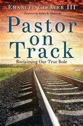 Book cover of Pastor on Track by Emanuel Cleaver