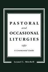Book cover of Pastoral and Occasional Liturgies by Unknown