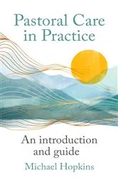 Book cover of Pastoral Care in Practice by Unknown