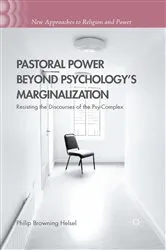 Book cover of Pastoral Power Beyond Psychology's Marginalization by Philip Browning Helsel
