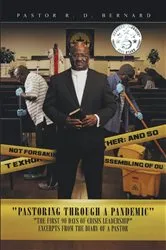 Book cover of Pastoring Through a Pandemic by Pastor R. D. Bernard
