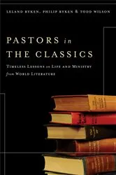 Book cover of Pastors in the Classics by Leland Ryken