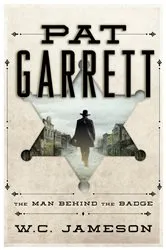 Book cover of Pat Garrett by W.C. Jameson