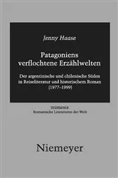 Book cover of Patagoniens verflochtene Erzählwelten by Jenny Haase