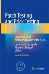 Book cover of Patch Testing and Prick Testing (4th ed.) by Jean-Marie Lachapelle