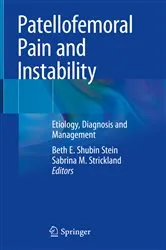 Book cover of Patellofemoral Pain and Instability by Beth E. Shubin Stein