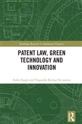 Book cover of Patent Law, Green Technology and Innovation by Ankit Singh