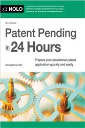 Book cover of Patent Pending in 24 Hours (10th ed.) by Richard Stim