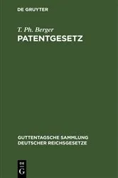 Book cover of Patentgesetz (4th ed.) by T. Ph. Berger